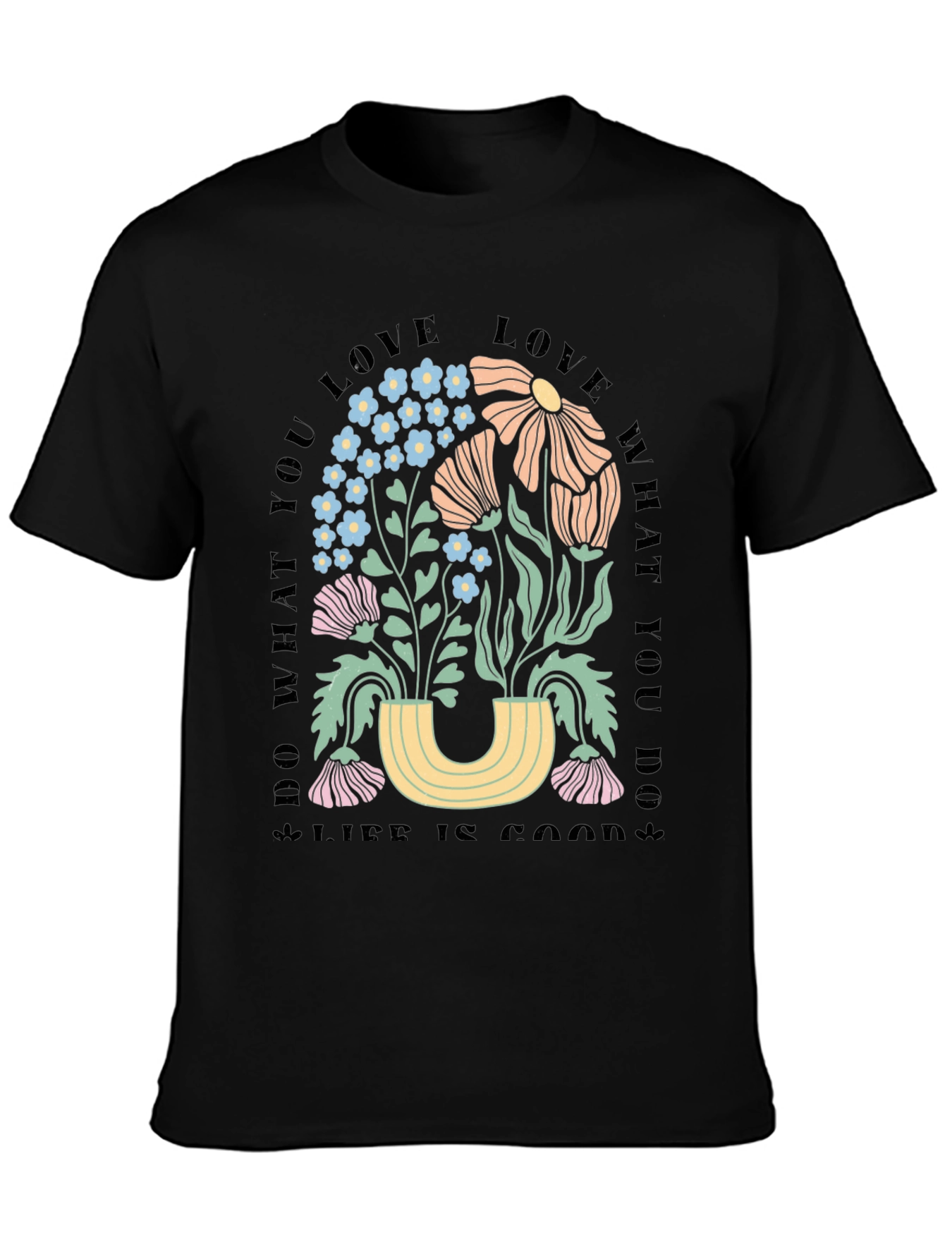 Floral Graphic T-Shirt - Do What You Love