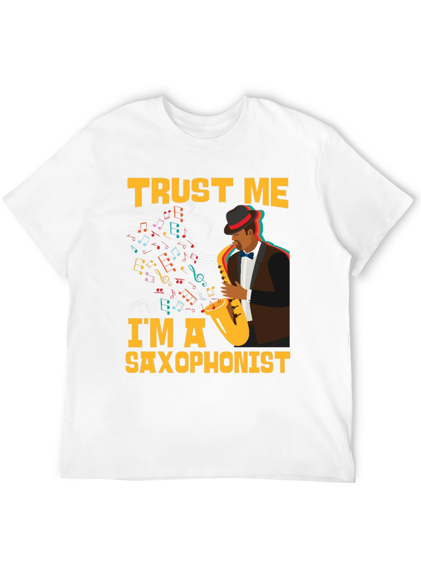 Trust Me Im a Saxophonist Black T-Shirt