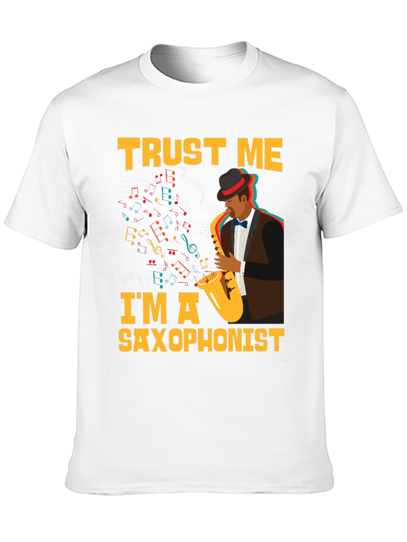 Trust Me Im a Saxophonist Black T-Shirt