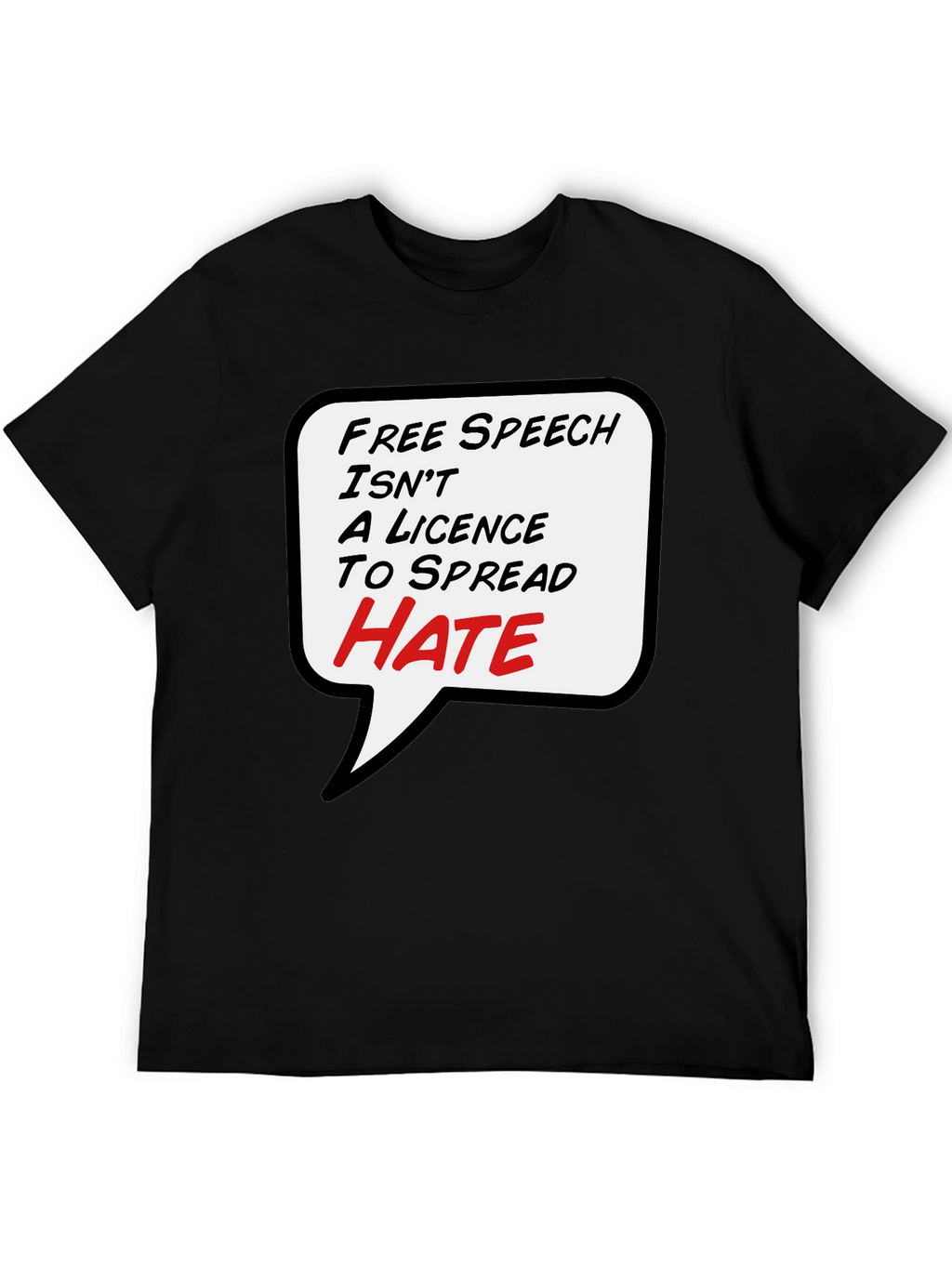 Free Speech T-Shirt - Anti-Hate Black Tee