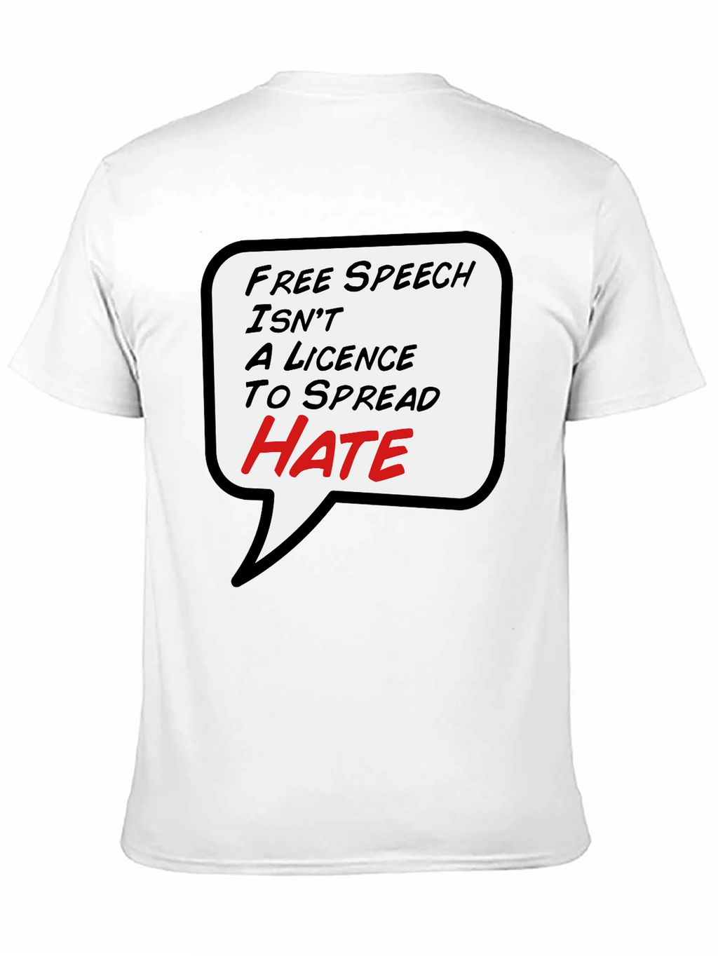 Free Speech T-Shirt - Anti-Hate Black Tee