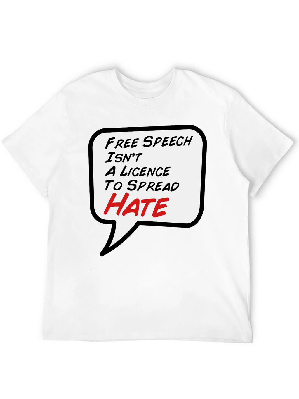 Free Speech T-Shirt - Anti-Hate Black Tee