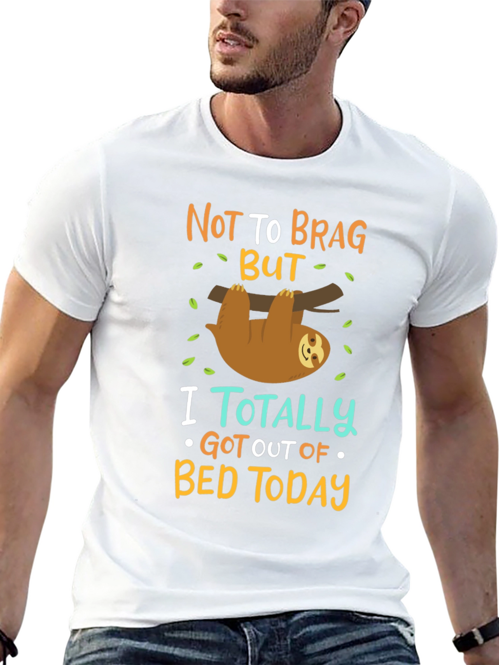 Funny Sloth T-Shirt: Not To Brag But...