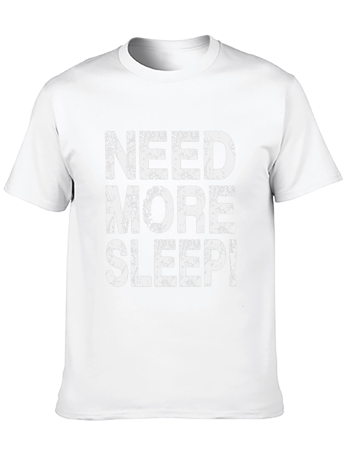 Need More Sleep Graphic T-Shirt