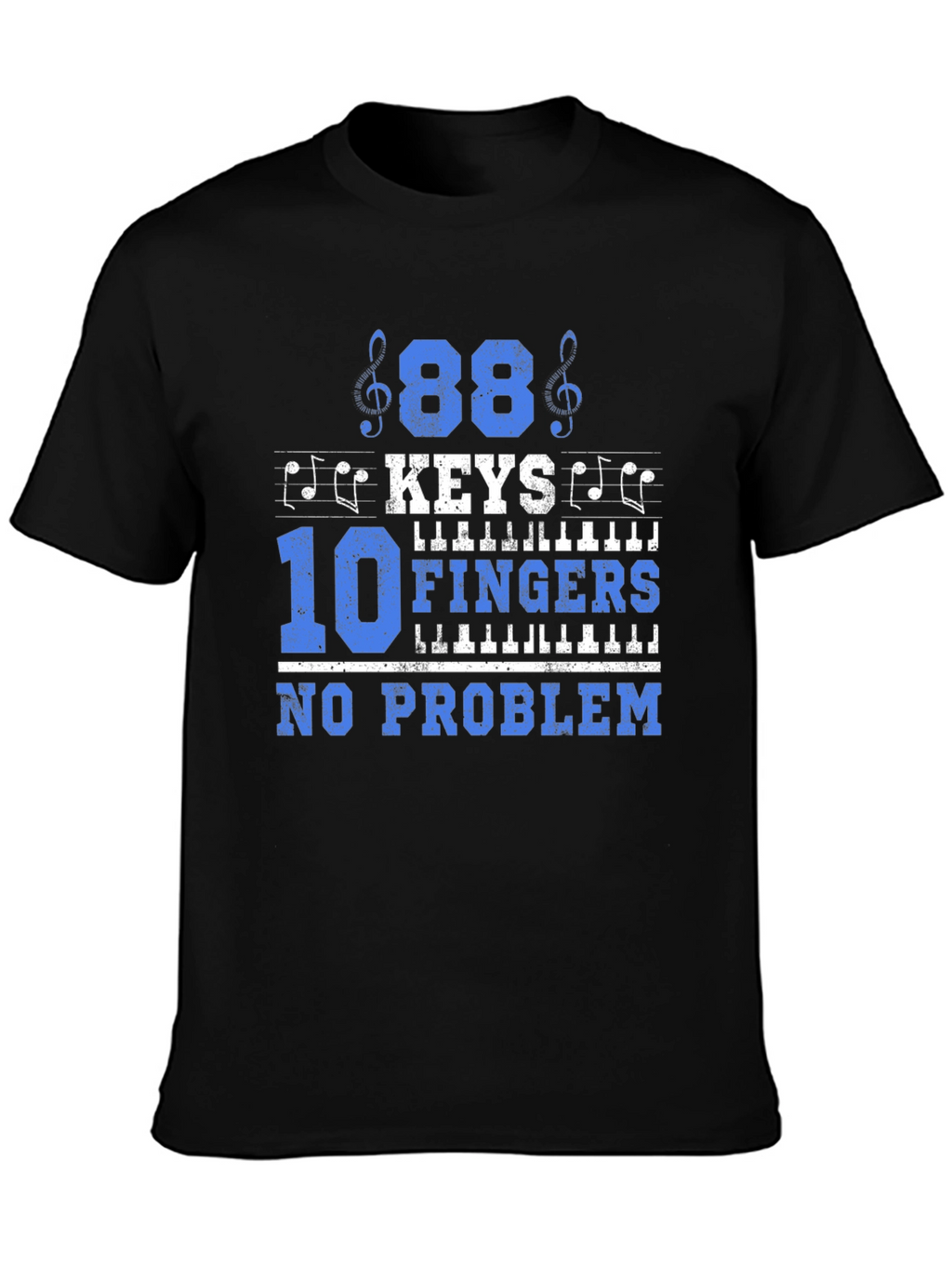 88 Keys 10 Fingers Music Lover T-Shirt