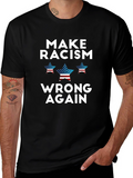 Make Racism Wrong Again Graphic T-Shirt