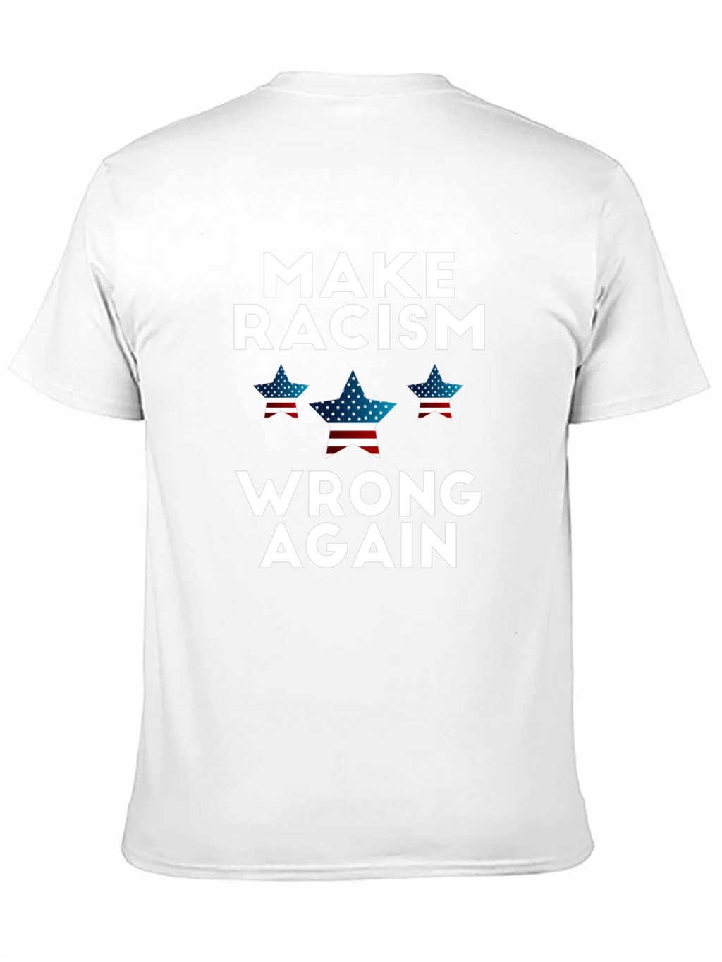 Make Racism Wrong Again Graphic T-Shirt
