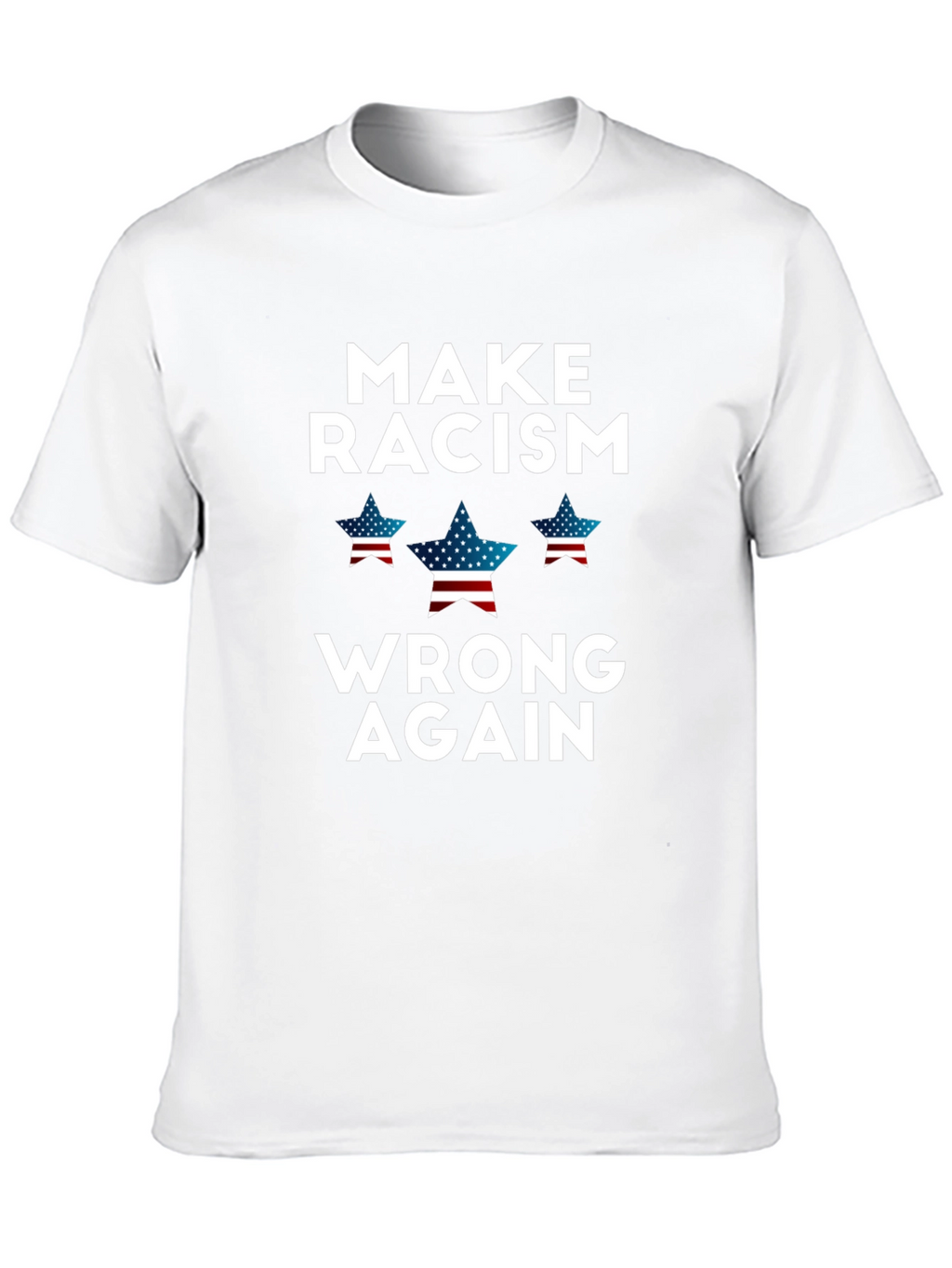 Make Racism Wrong Again Graphic T-Shirt