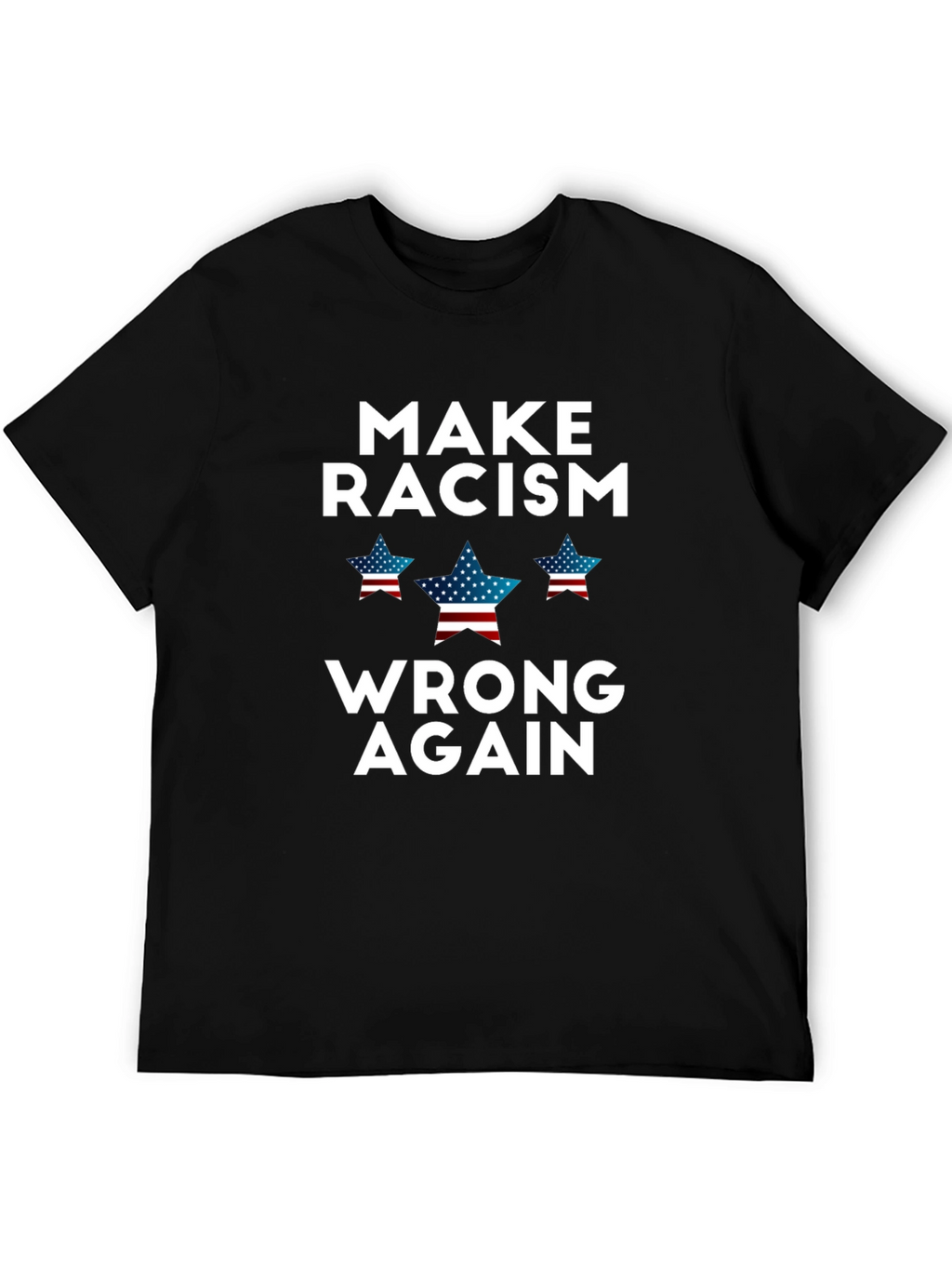 Make Racism Wrong Again Graphic T-Shirt