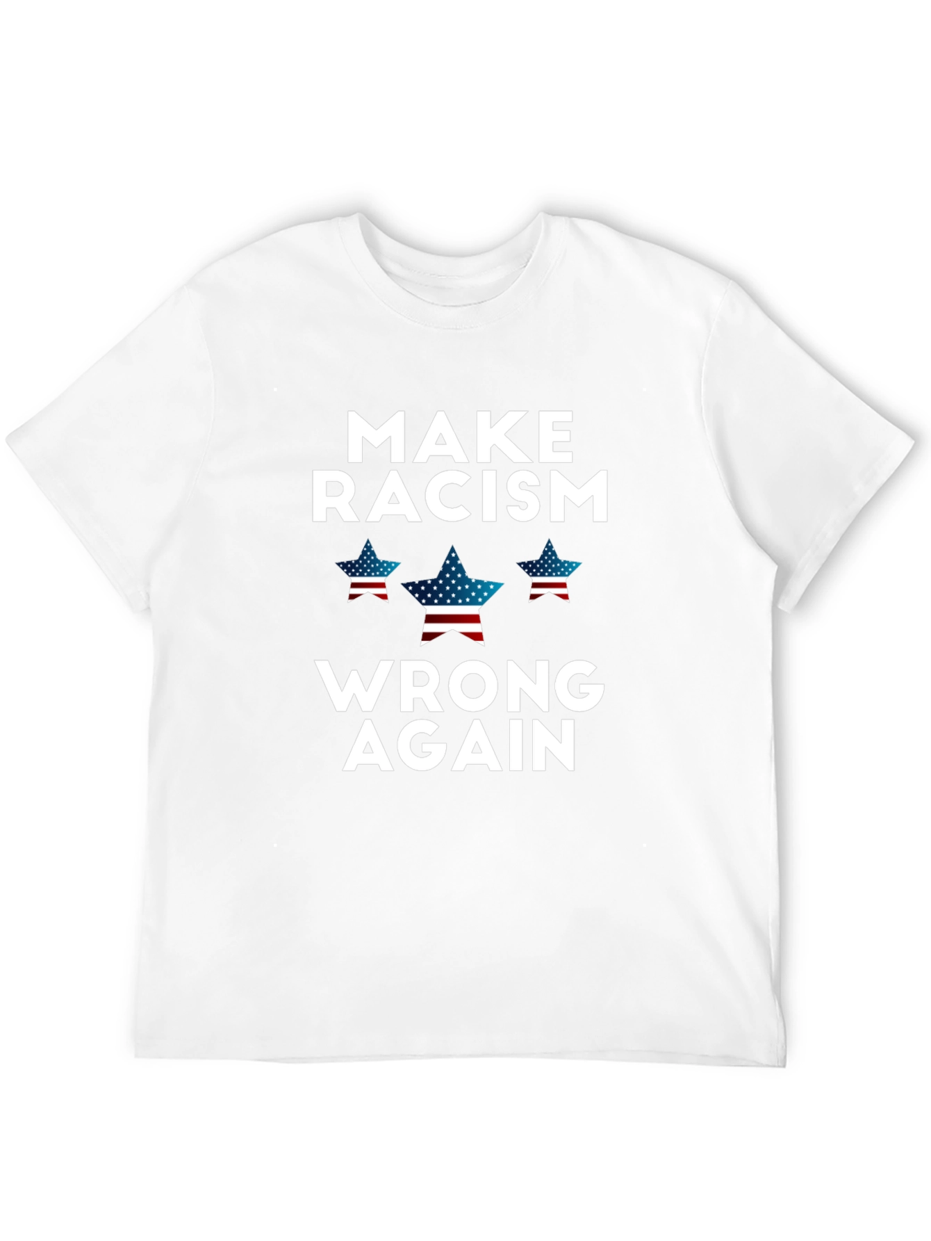 Make Racism Wrong Again Graphic T-Shirt
