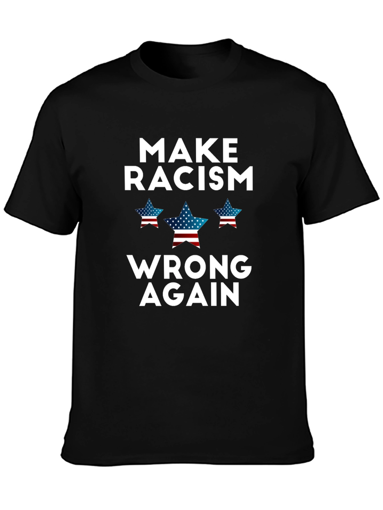 Make Racism Wrong Again Graphic T-Shirt