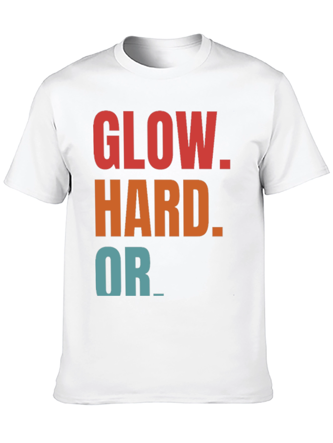 Glow Hard Or Go Home Graphic Tee