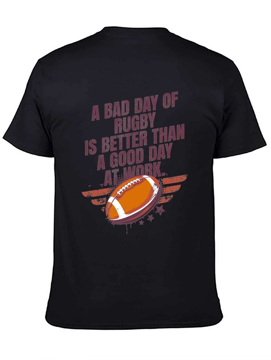 Rugby T-Shirt: A Bad Day of Rugby