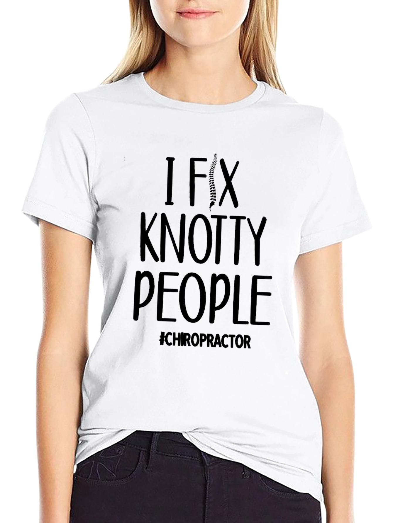 Chiropractor T-Shirt - I Fix Knotty People