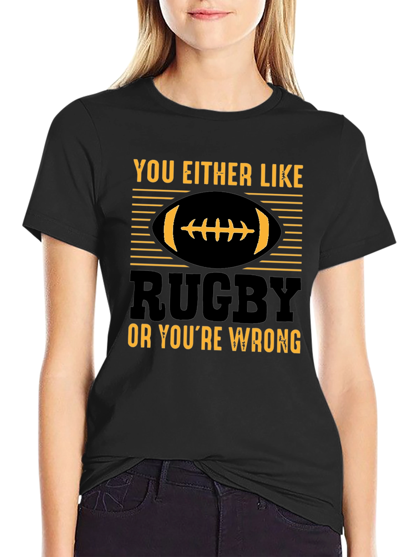 Rugby Fan T-Shirt - You Either Like Rugby or Youre Wrong
