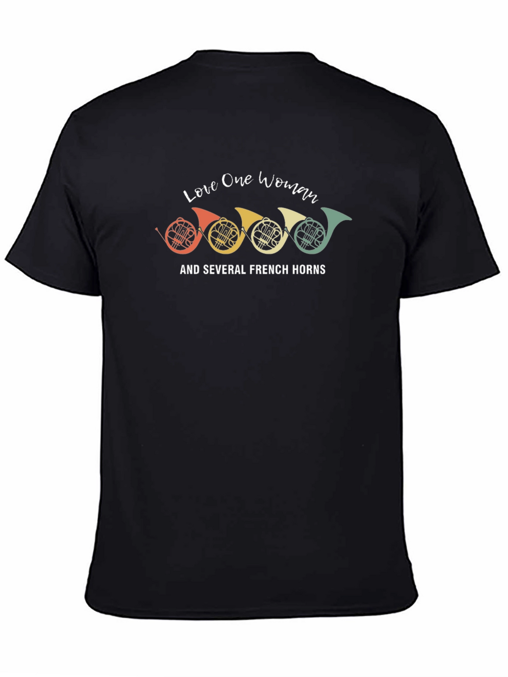 Love One Woman & French Horns T-Shirt