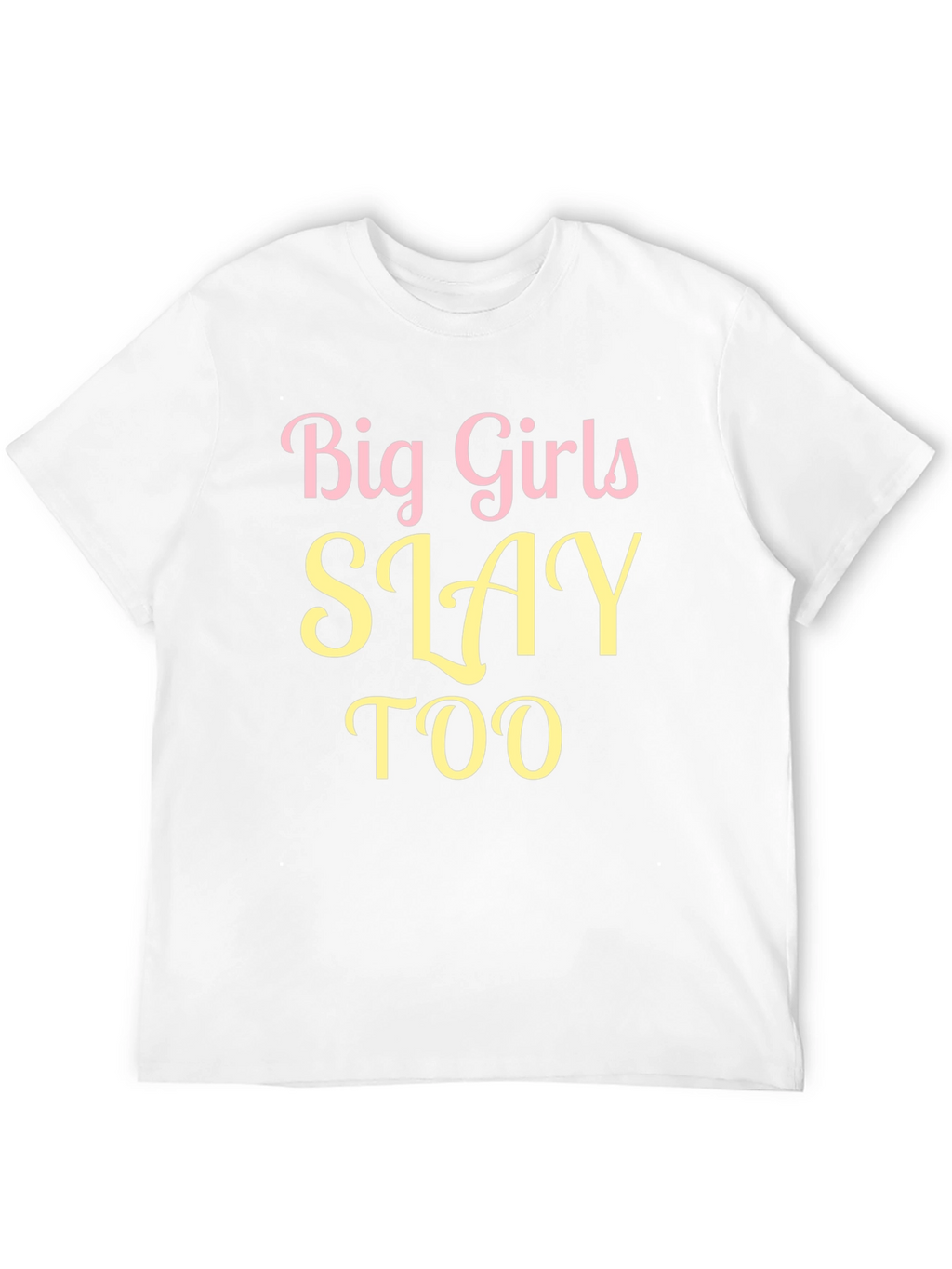 Big Girls Slay Too Graphic Tee - Black