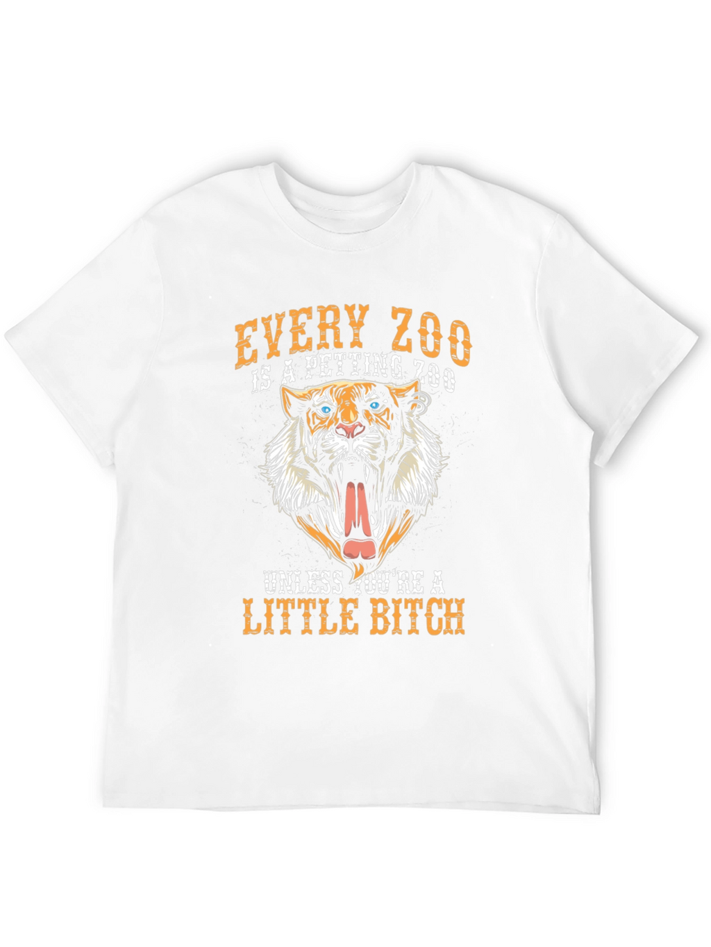 Every Zoo is a Petting Zoo T-Shirt