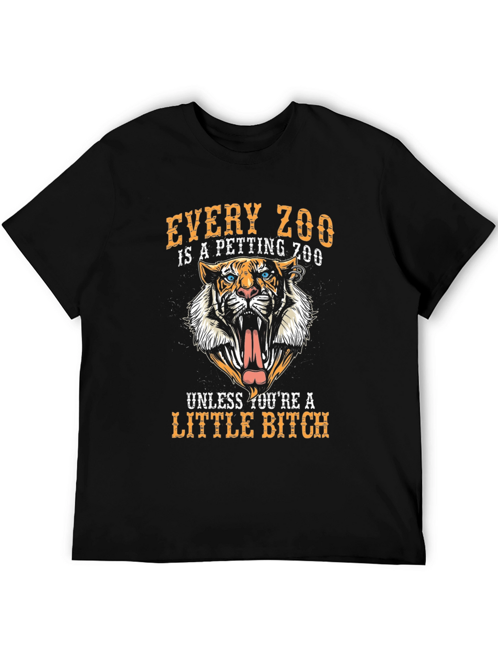 Every Zoo is a Petting Zoo T-Shirt