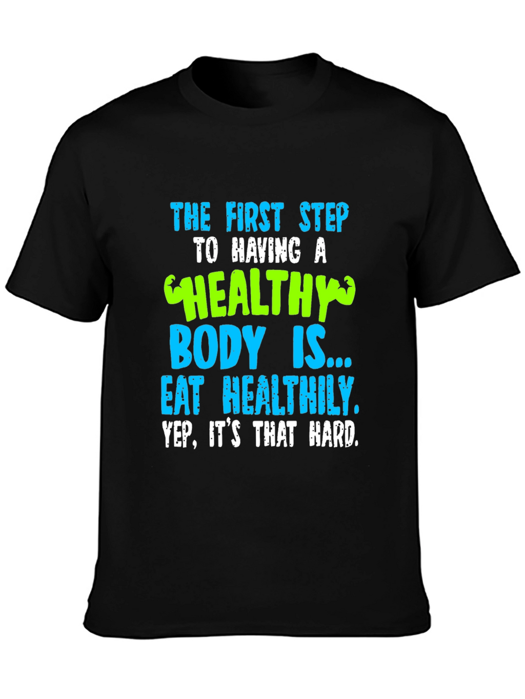 Healthy Body Graphic T-Shirt