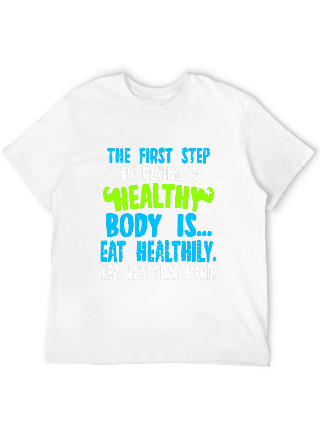 Healthy Body Graphic T-Shirt