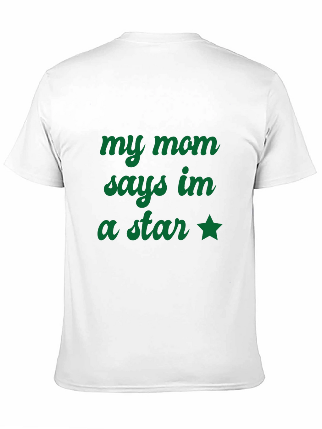 My Mom Says Im a Star T-Shirt - Black