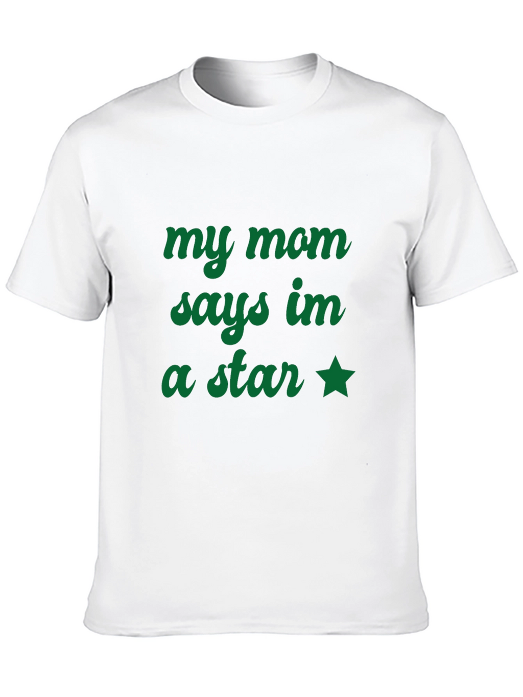 My Mom Says Im a Star T-Shirt - Black
