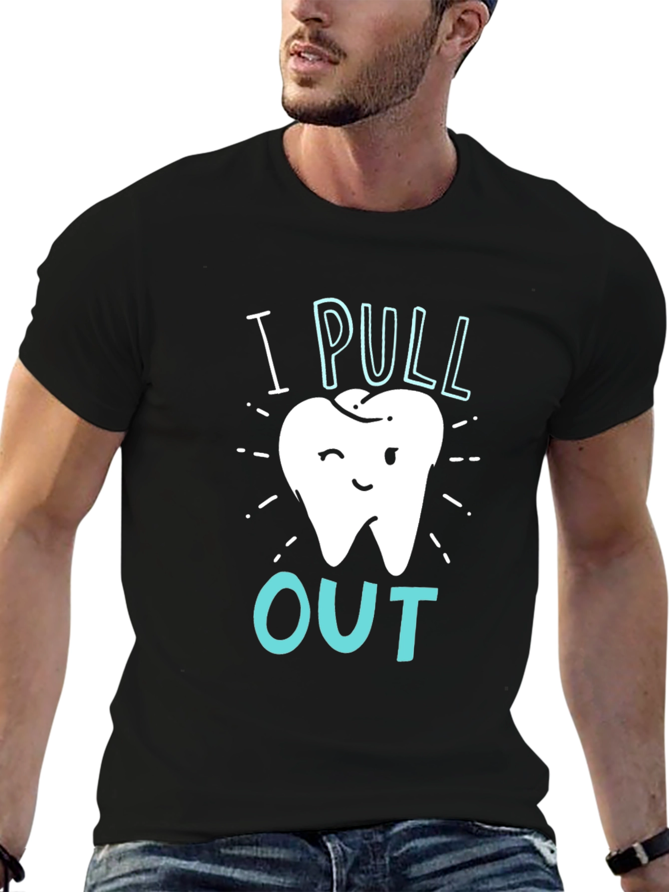 Dentist I Pull Out Graphic T-Shirt