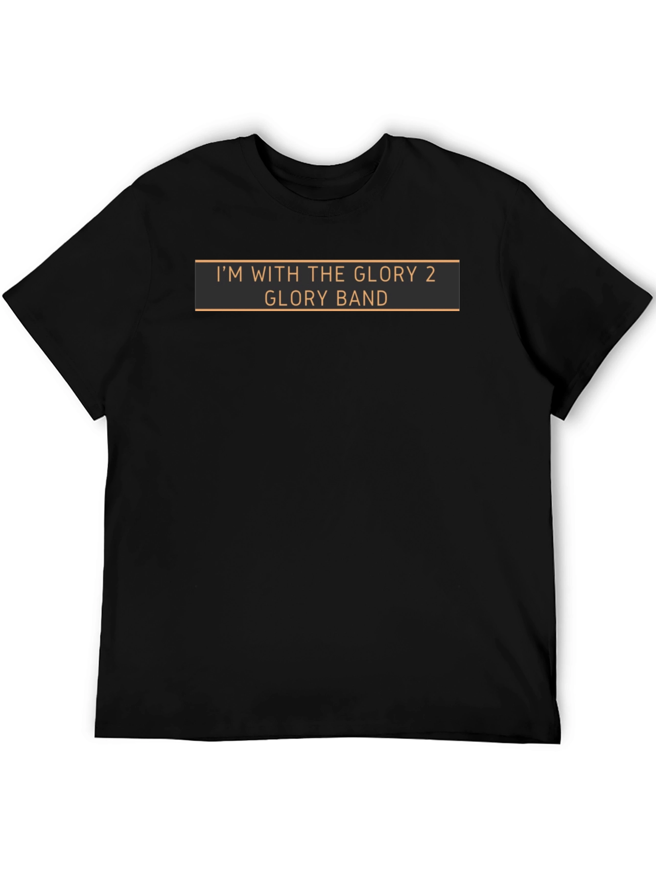 Im With The Glory Band T-Shirt