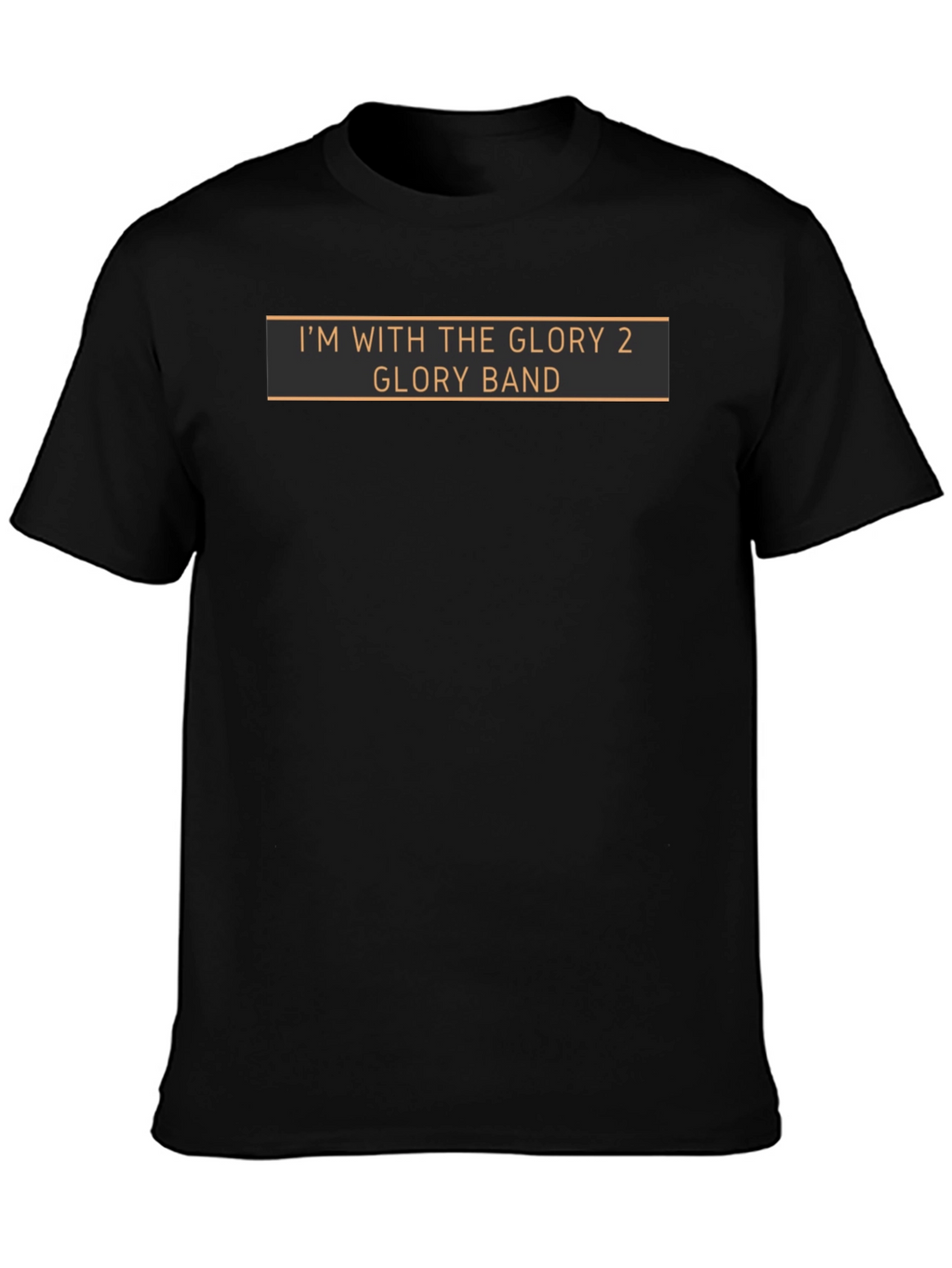 Im With The Glory Band T-Shirt