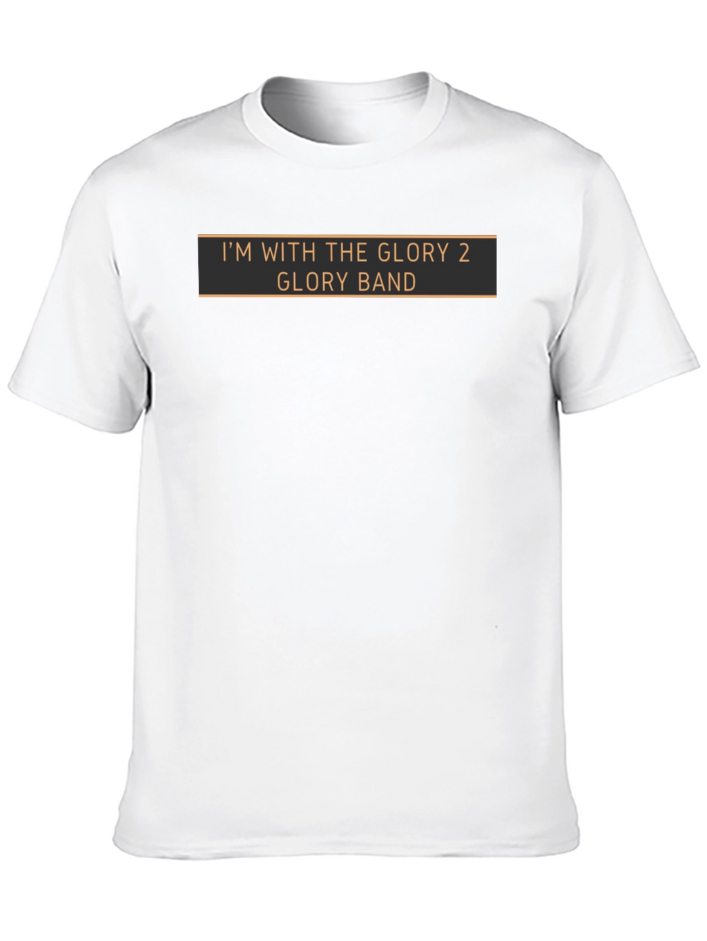 Im With The Glory Band T-Shirt
