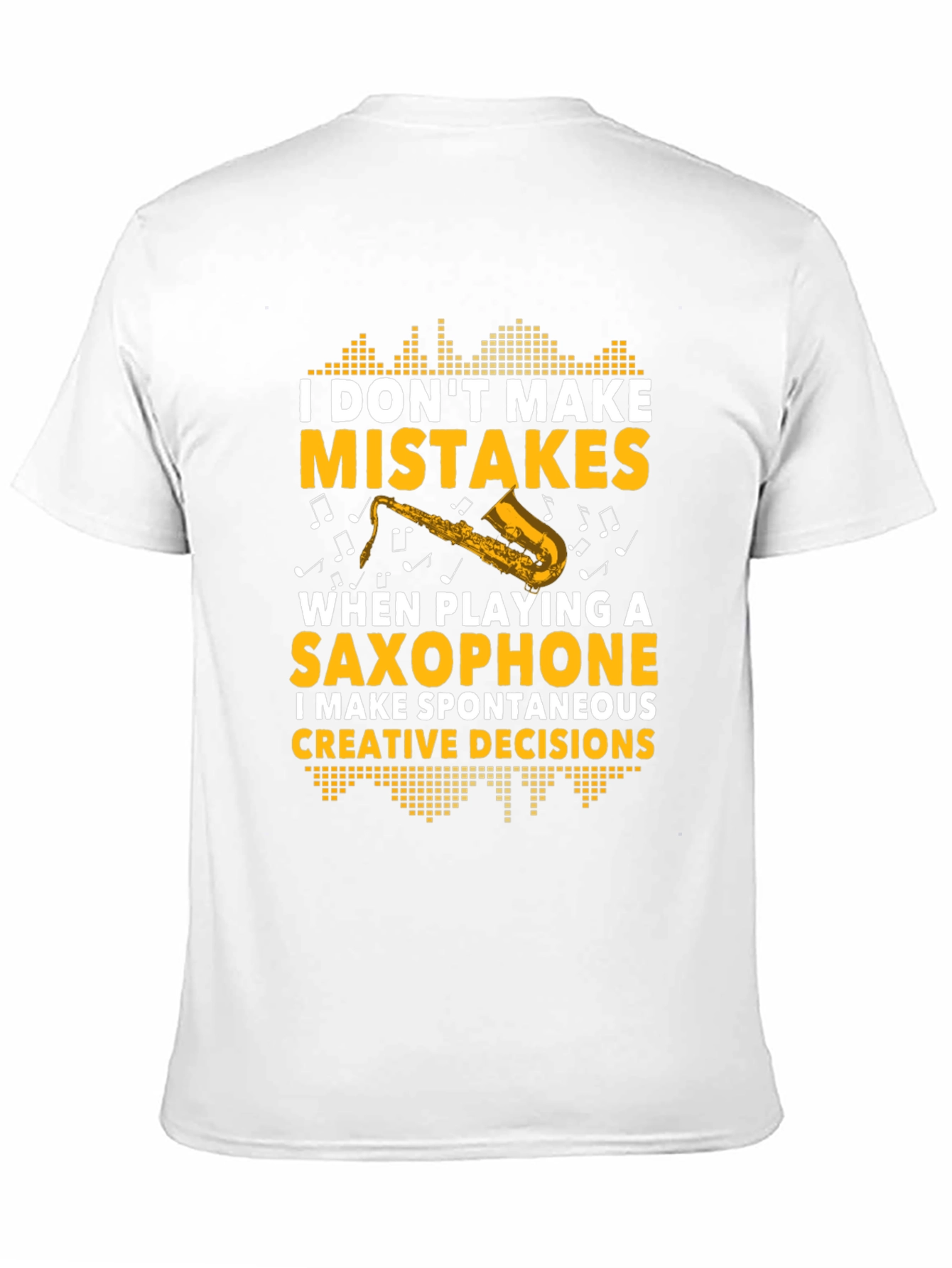 Saxophone Players Creative Decision T-Shirt