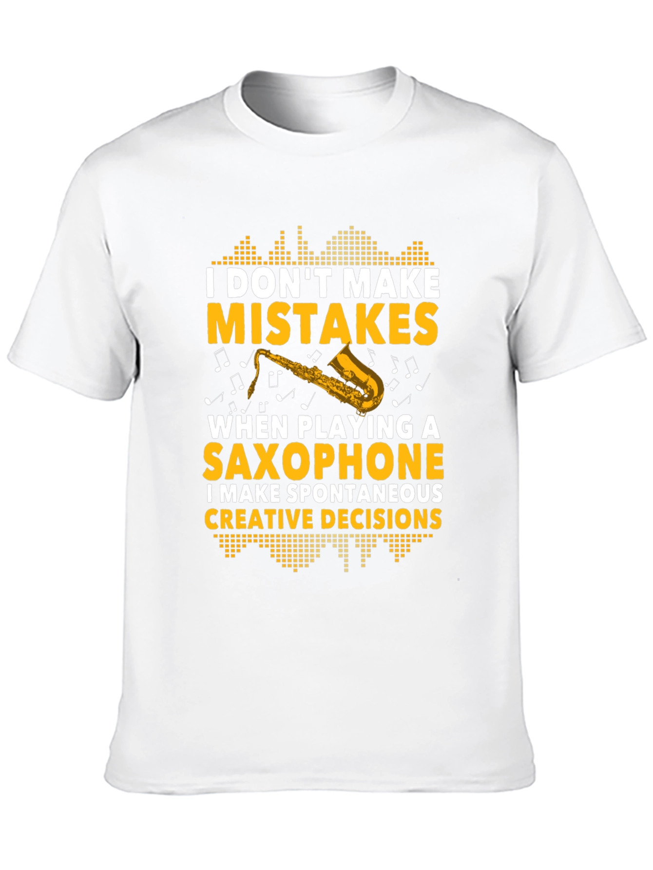 Saxophone Players Creative Decision T-Shirt
