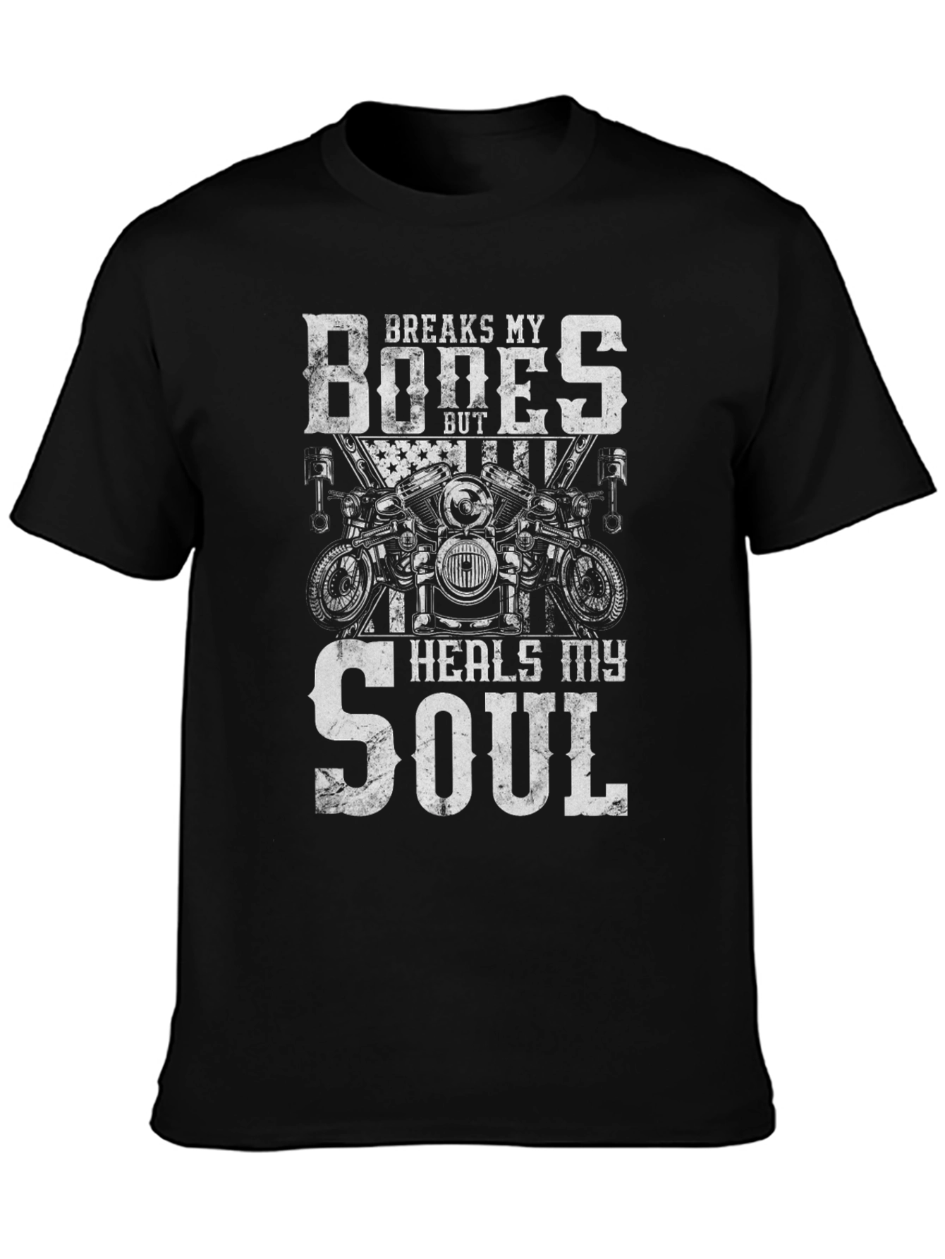 Breaks My Bones Heals My Soul Biker T-Shirt