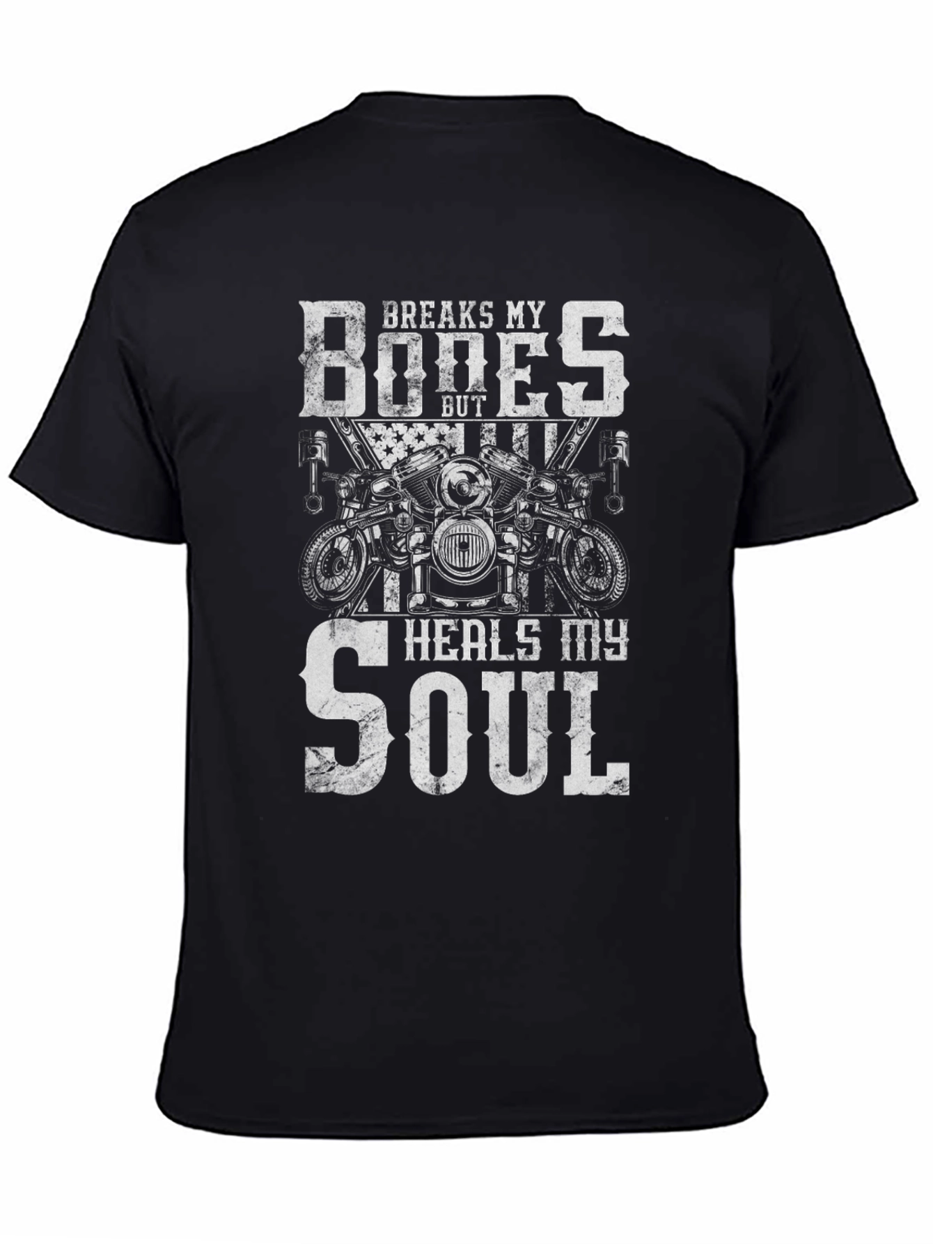 Breaks My Bones Heals My Soul Biker T-Shirt