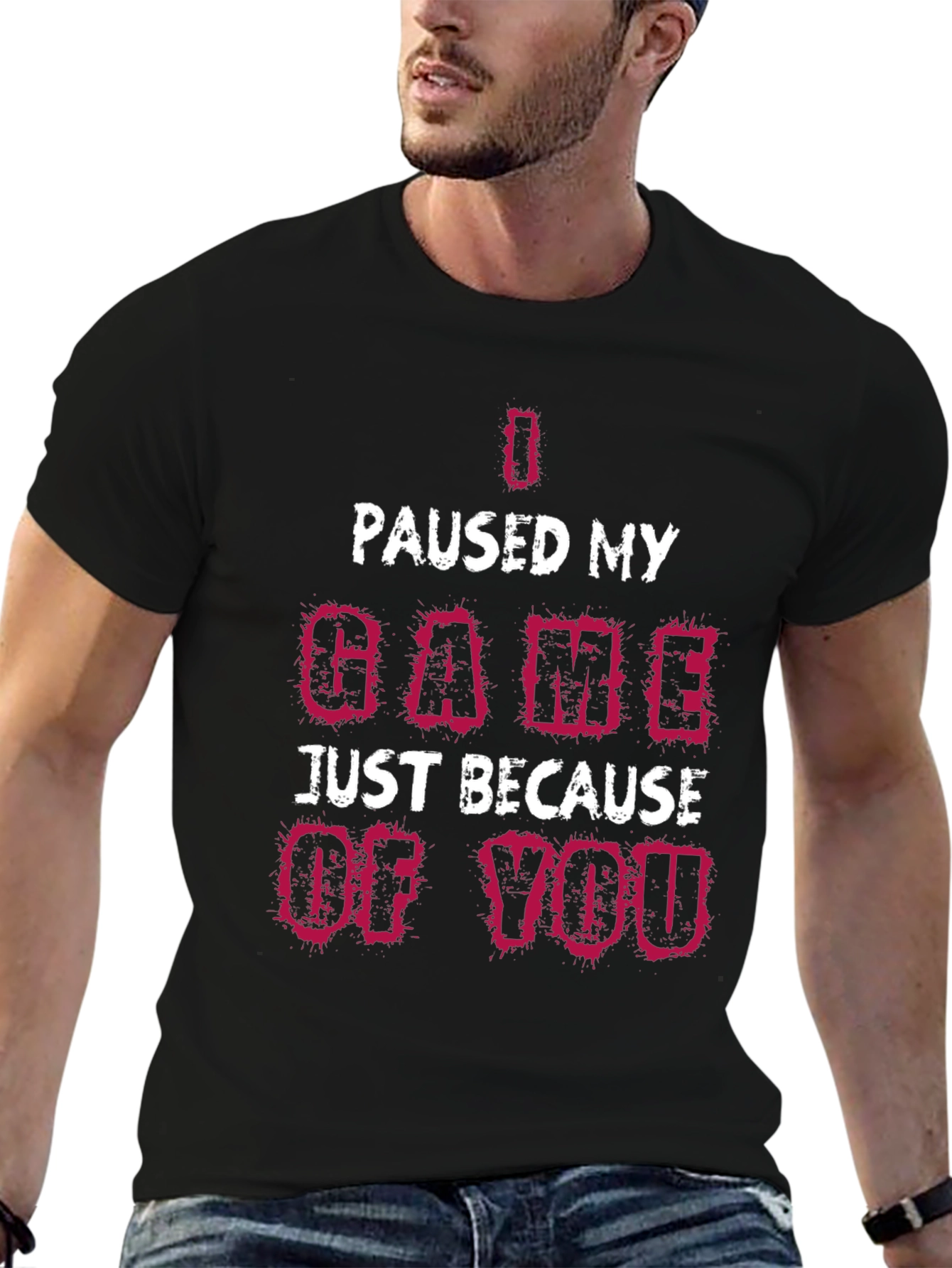 I Paused My Game T-Shirt Funny Gamer Tee