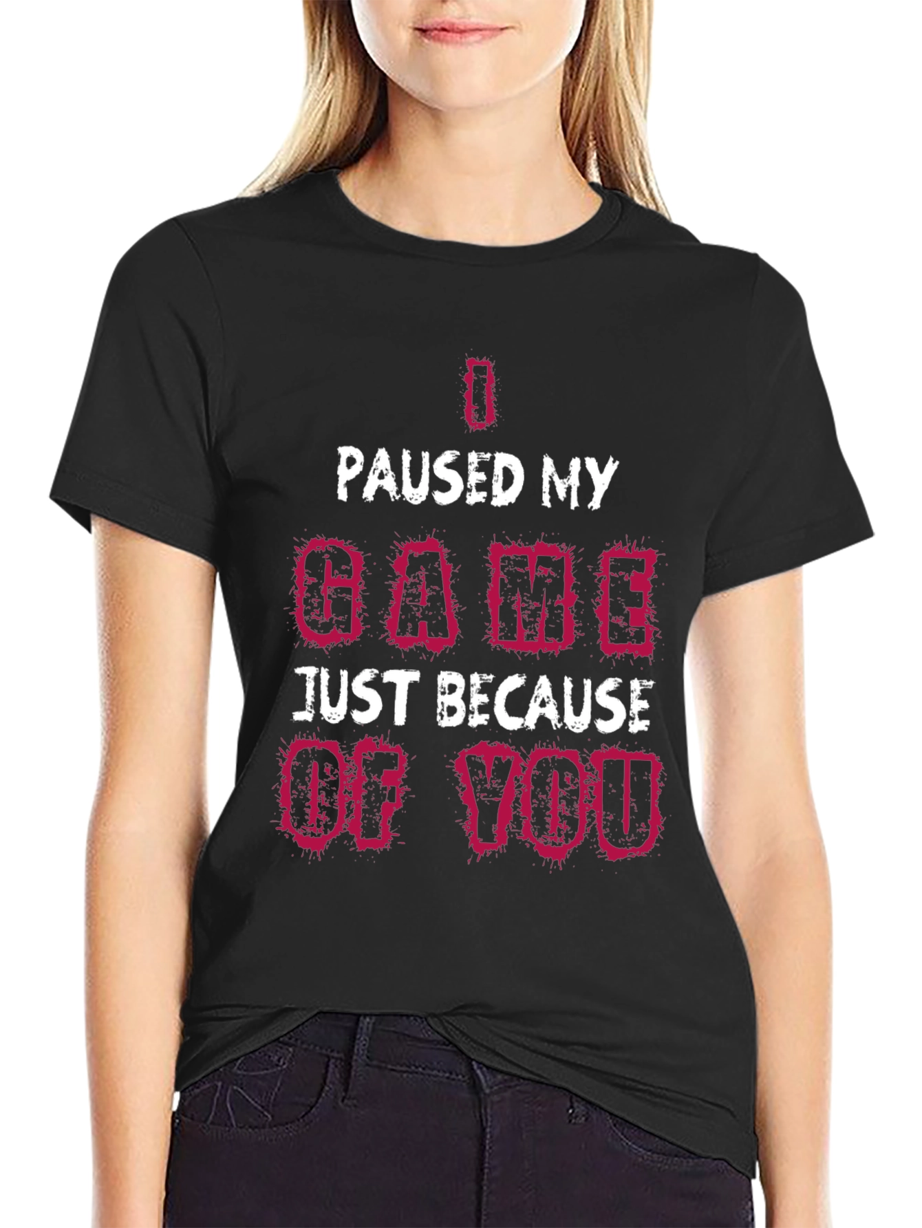 I Paused My Game T-Shirt Funny Gamer Tee