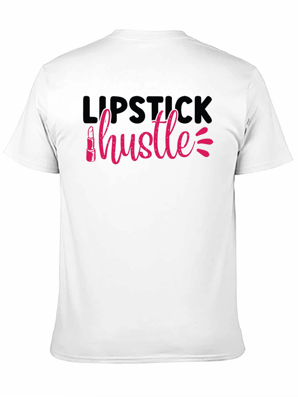 Lipstick Hustle Graphic Tee - Unisex Cotton T-Shirt
