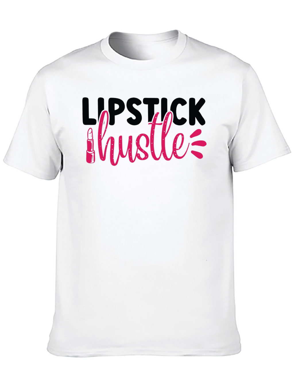 Lipstick Hustle Graphic Tee - Unisex Cotton T-Shirt