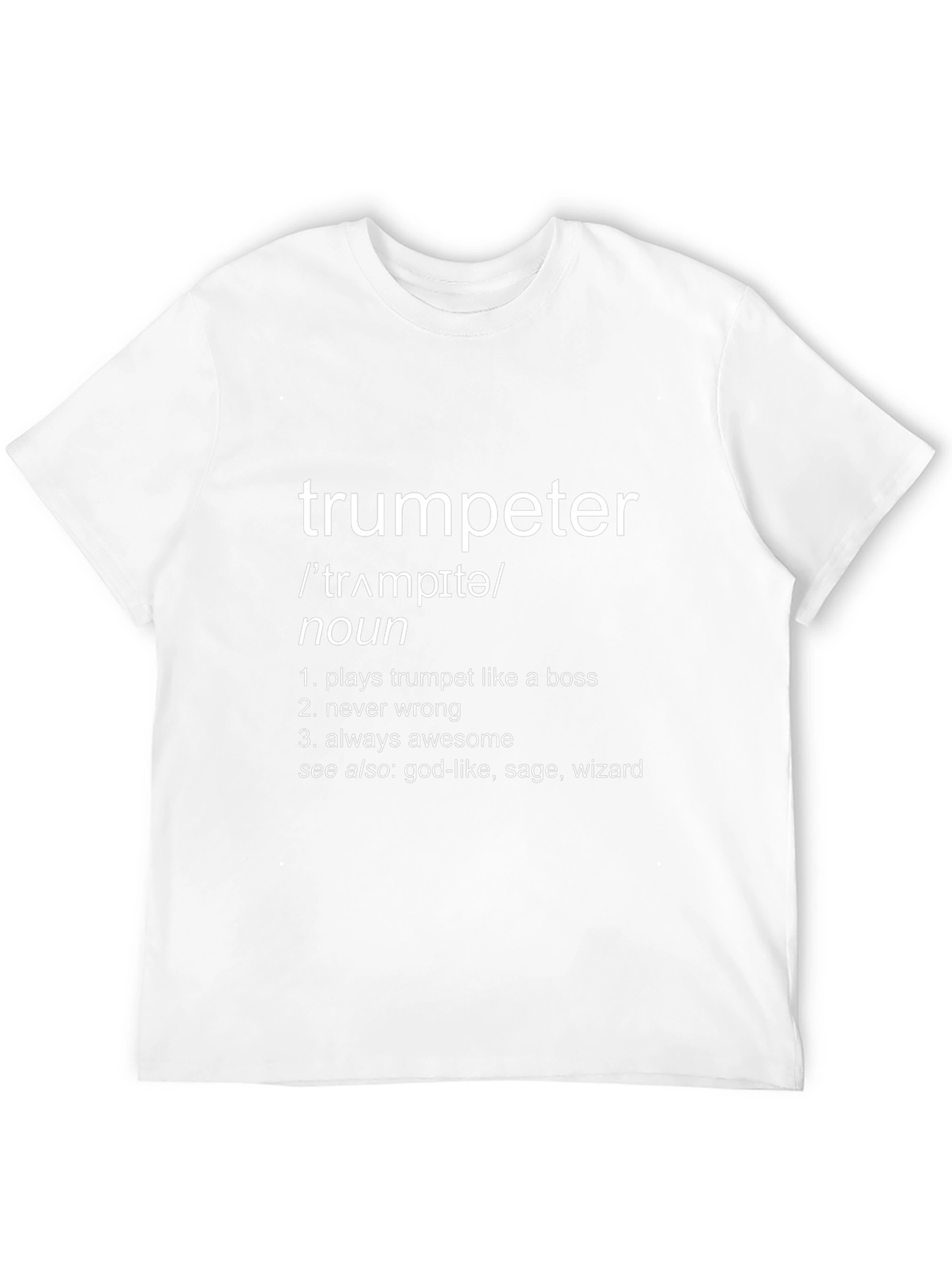 Trumpeter Definition T-Shirt - Musician Humor Tee