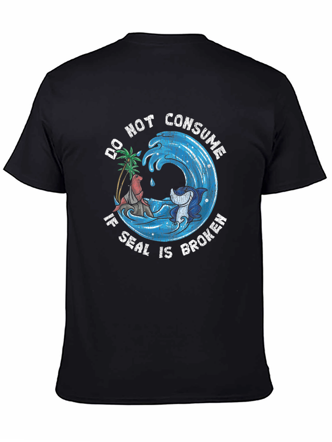 Do Not Consume If Seal Is Broken T-Shirt