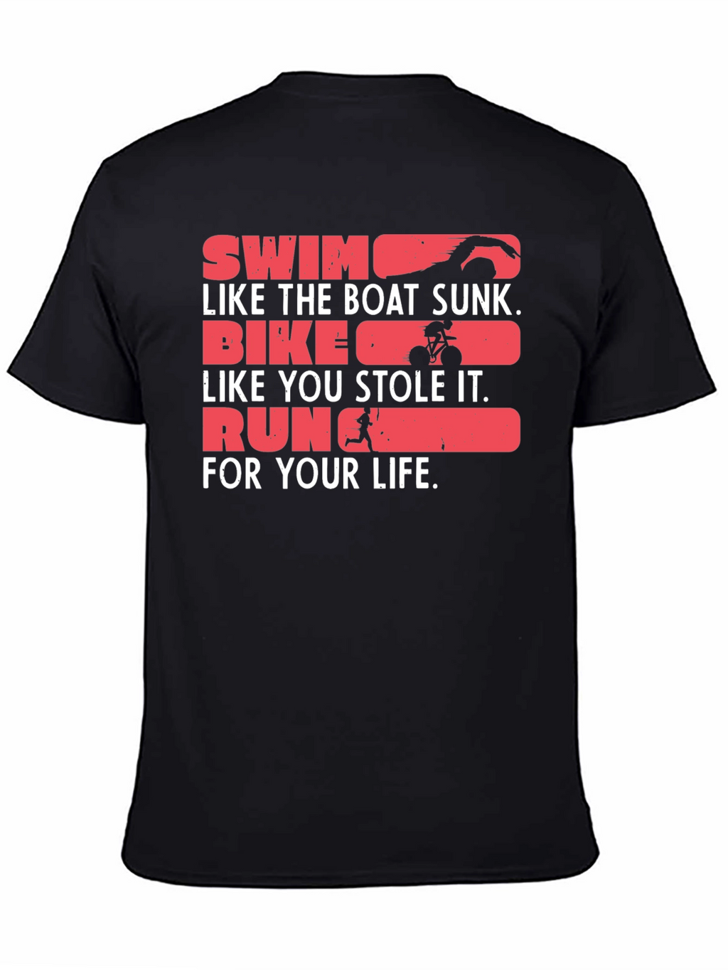 Triathlon Funny Graphic T-Shirt - Swim Bike Run