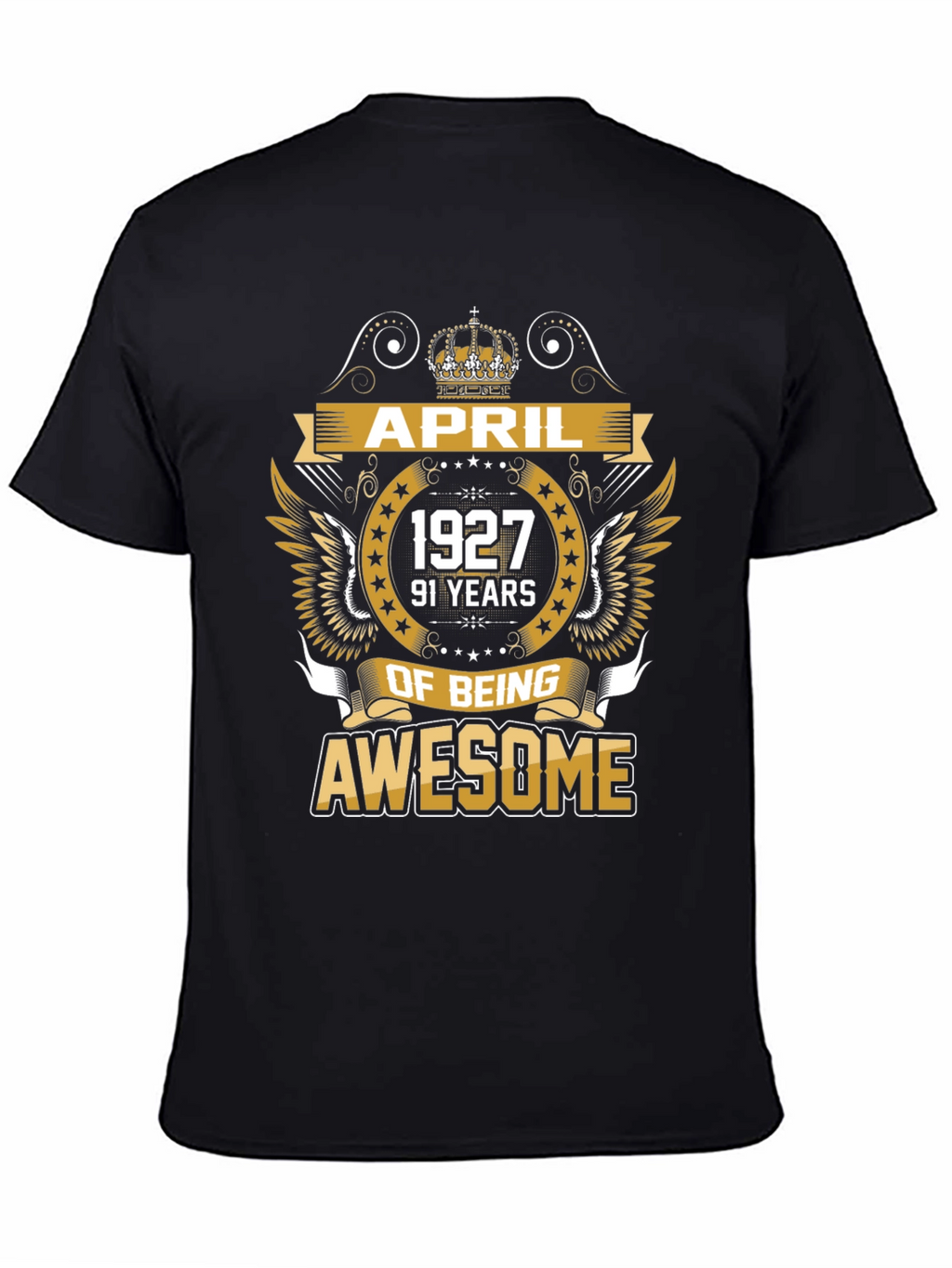 April 1927 Awesome Black T-Shirt