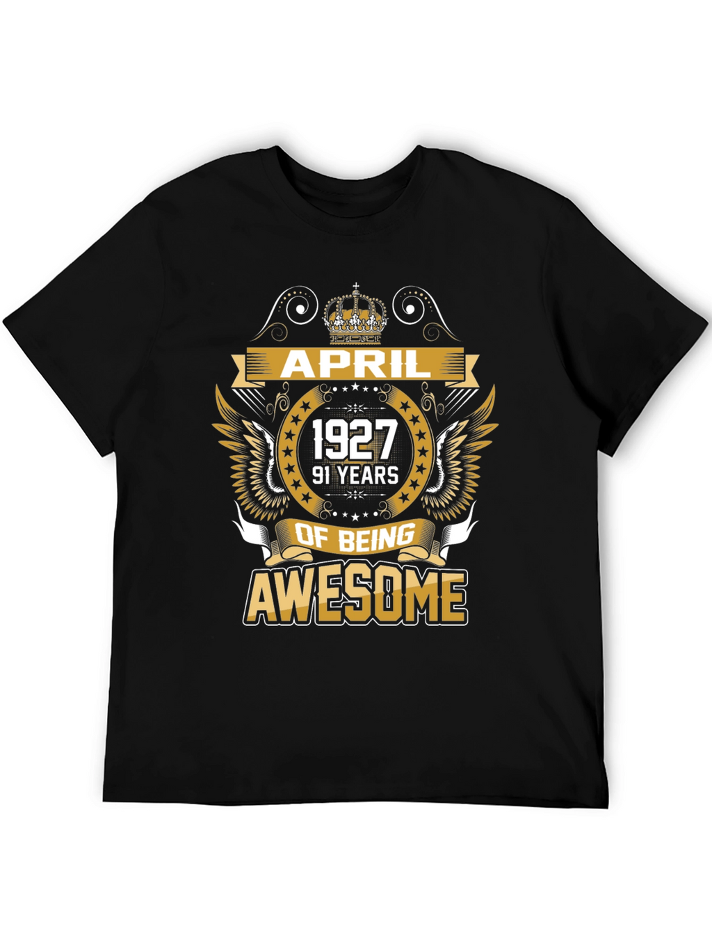 April 1927 Awesome Black T-Shirt