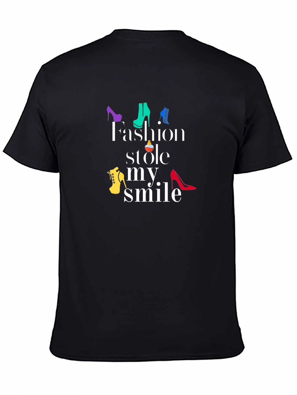 Fashion Stole My Smile T-Shirt