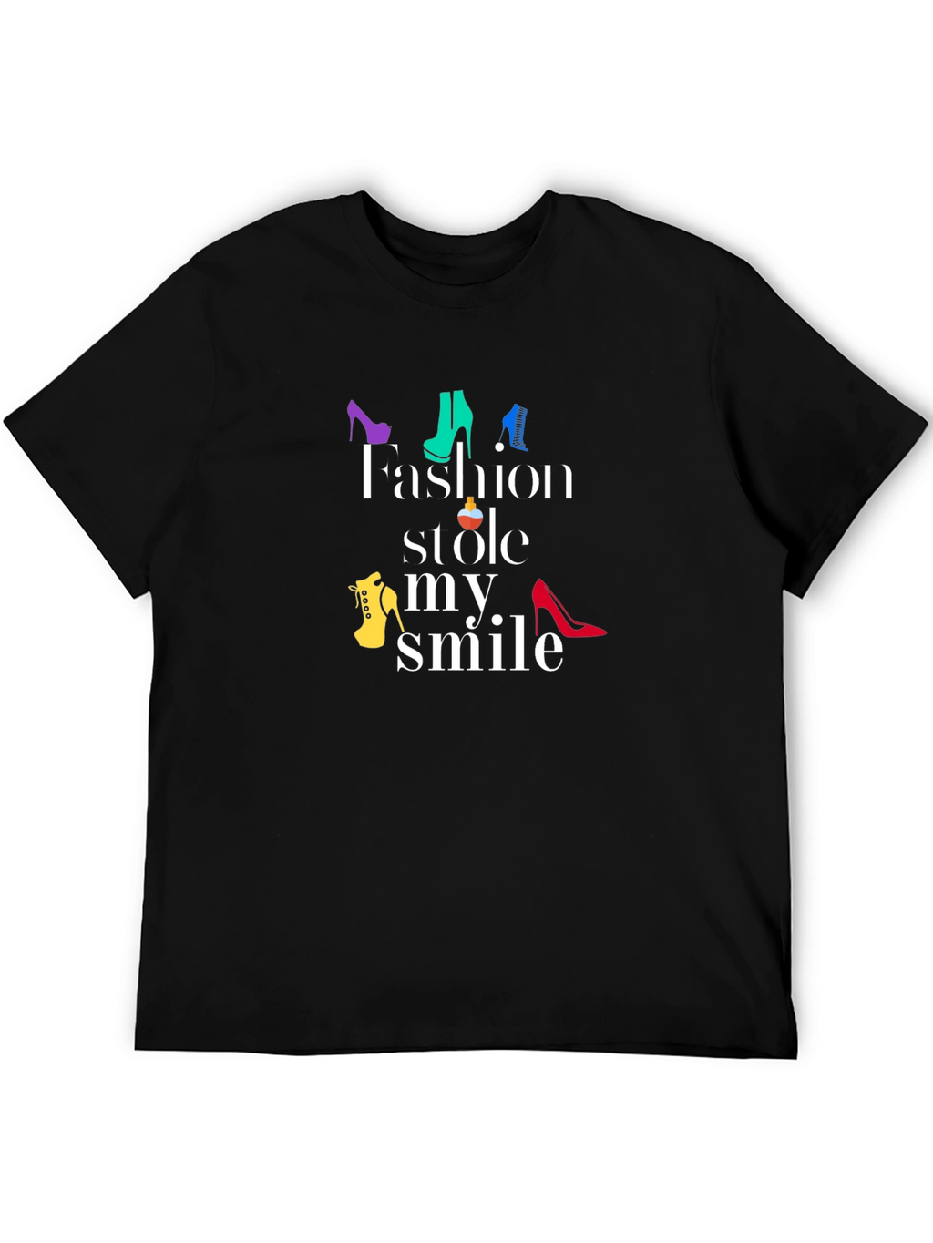 Fashion Stole My Smile T-Shirt