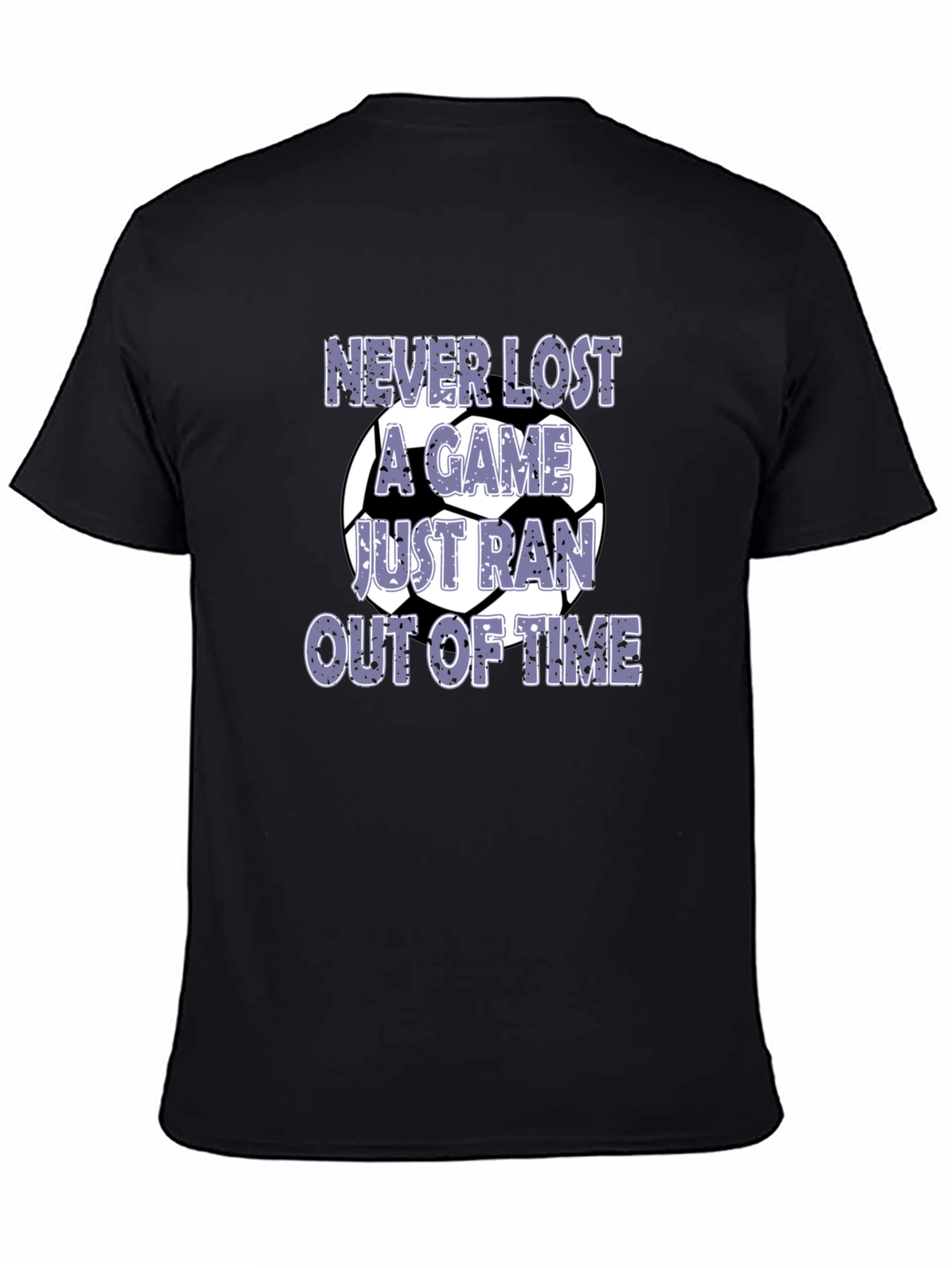 Funny Soccer T-Shirt - Never Lost a Game