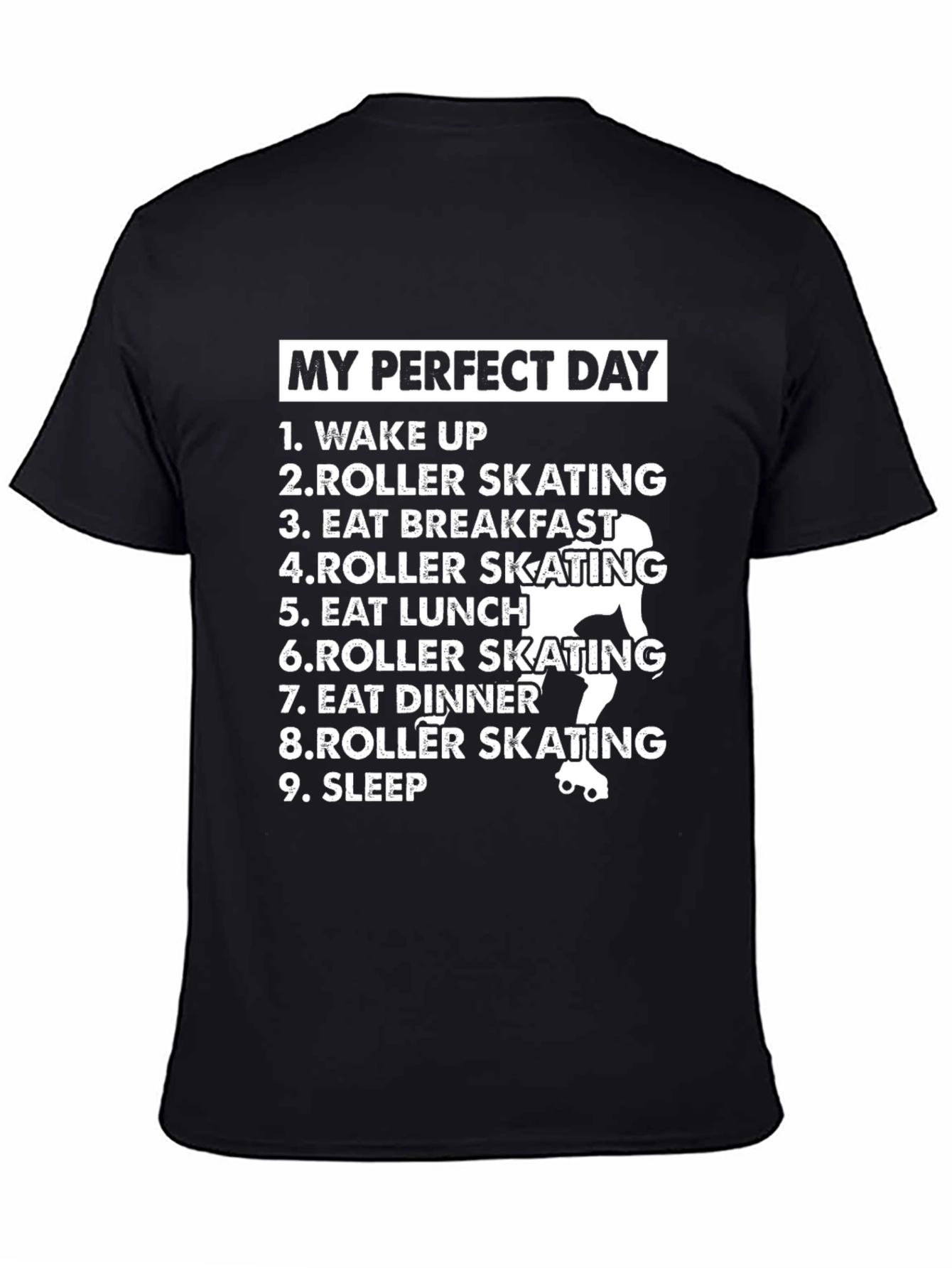 My Perfect Day Roller Skating T-Shirt