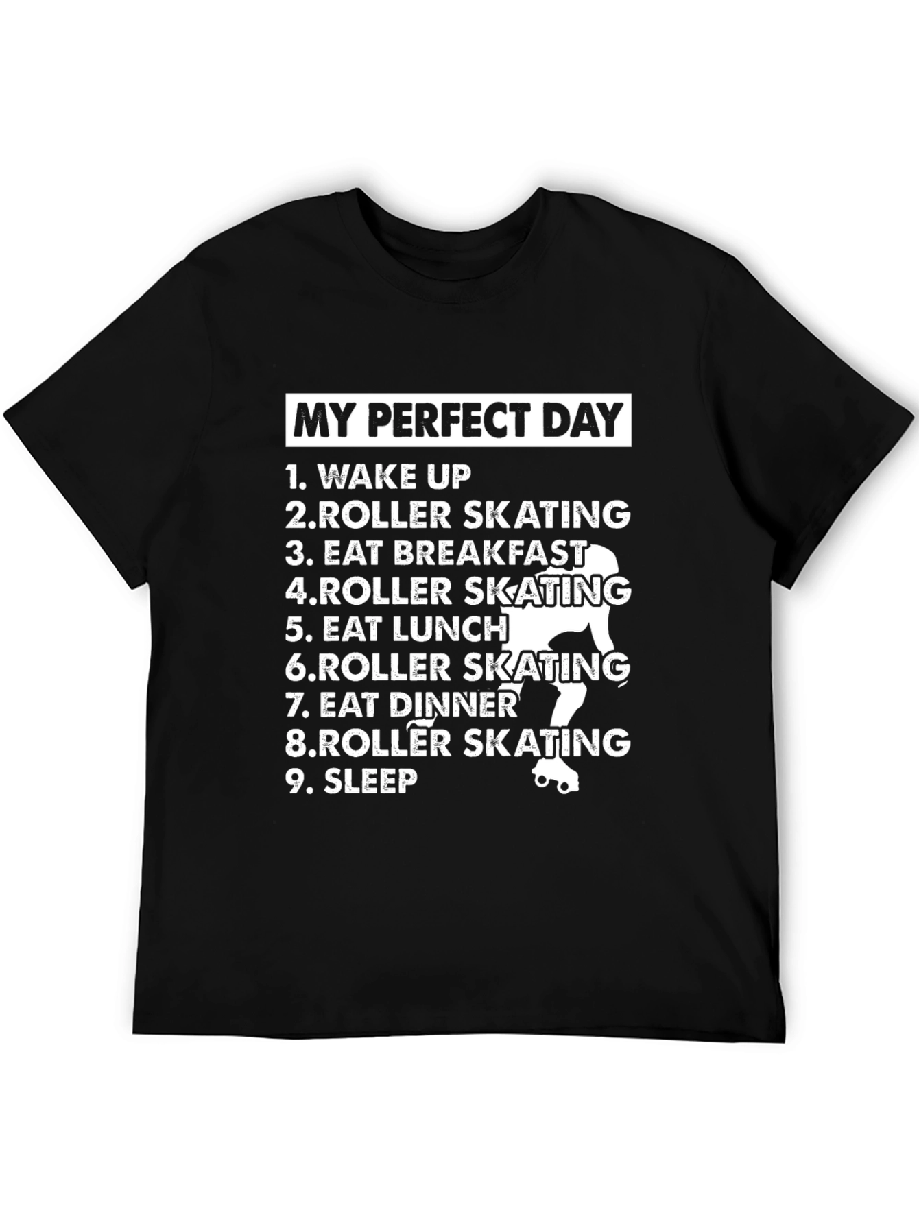 My Perfect Day Roller Skating T-Shirt