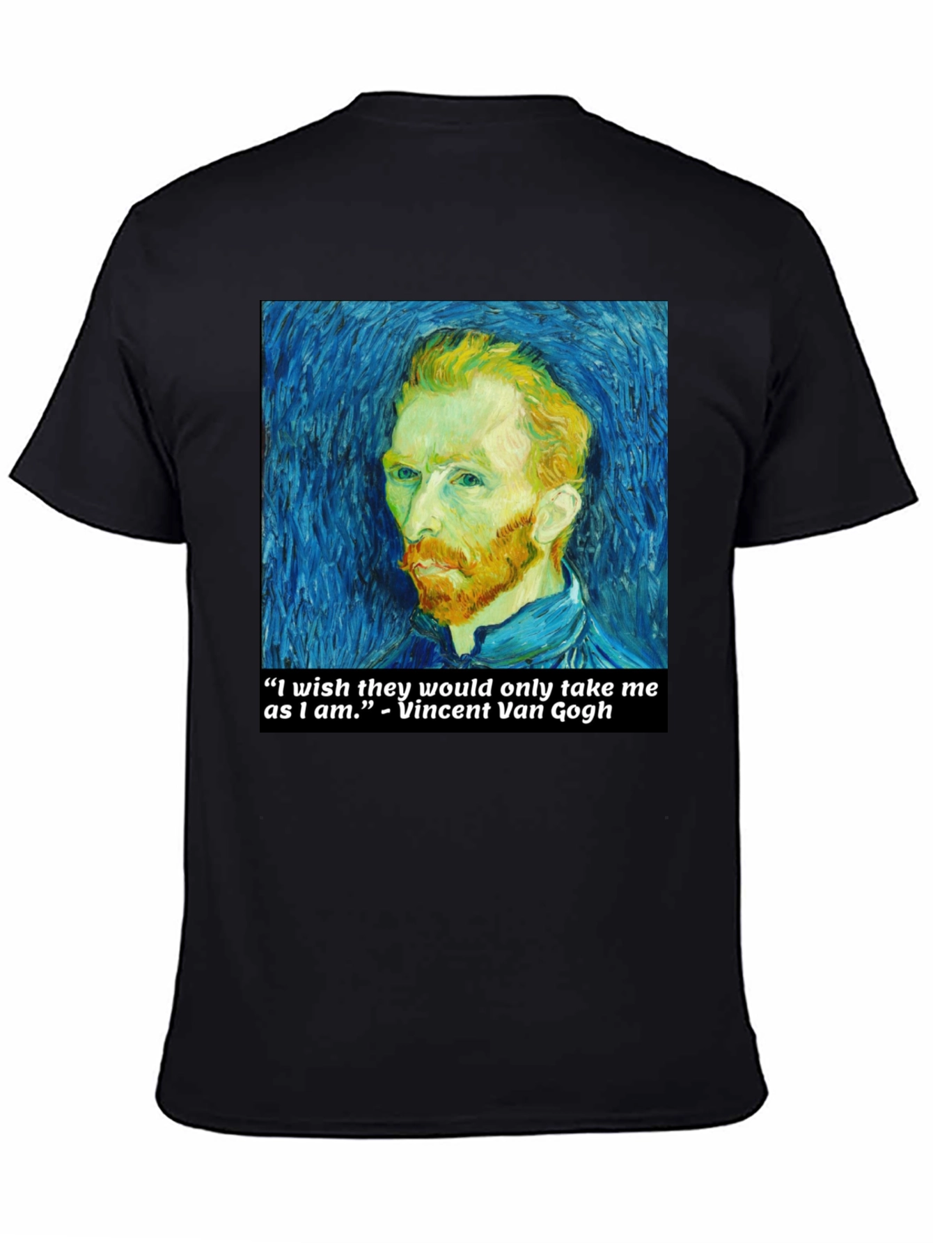 Van Gogh Quote T-Shirt - Art Lover Tee